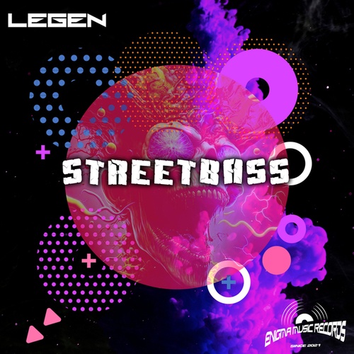 StreetBass-Legen