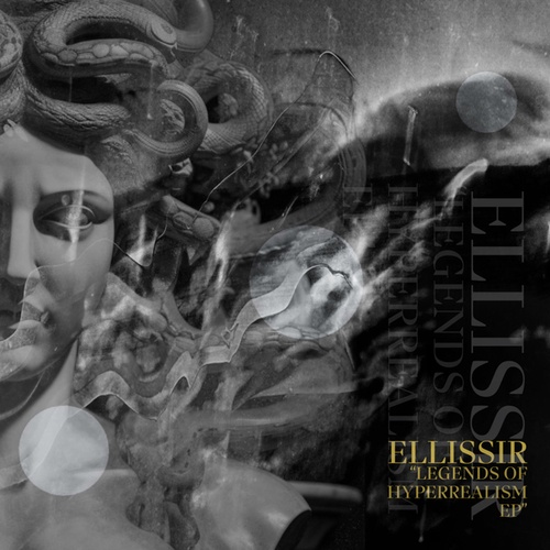 Ellissir-Legends of Hyperrealism