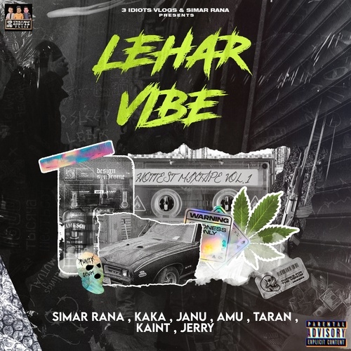 Simar Rana, Kaka, Janu, Amu, Taran, Kaint, Jerry-Lehar Vibe