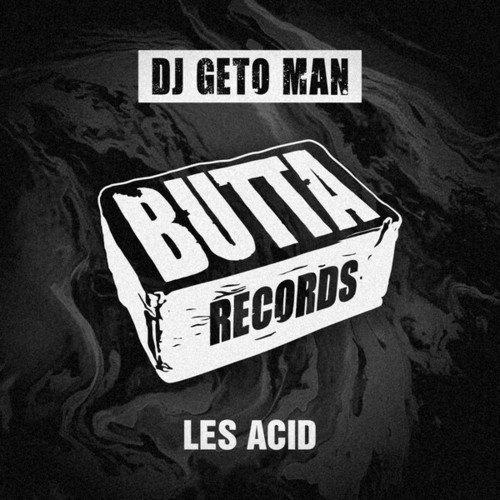 Dj Geto Man-LES Acid