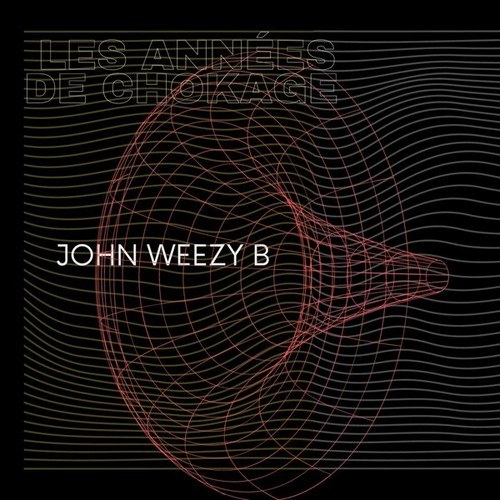 John Weezy B-Les années de chokage