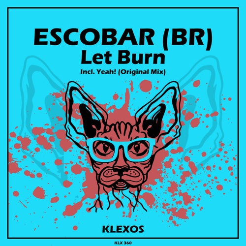 Escobar (BR)-Let Burn