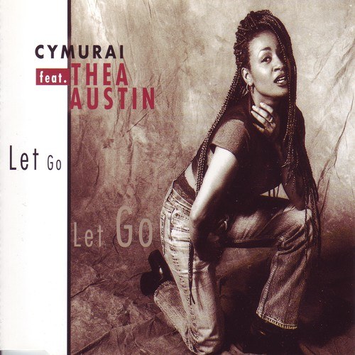 Cymurai, Thea Austin-Let Go