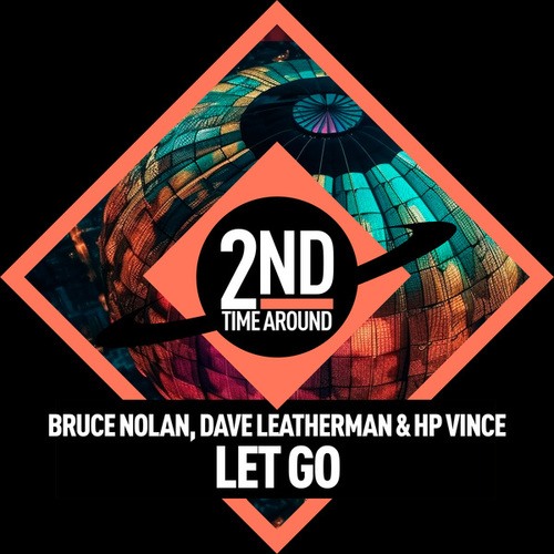 HP Vince, Bruce Nolan, Dave Leatherman-Let Go