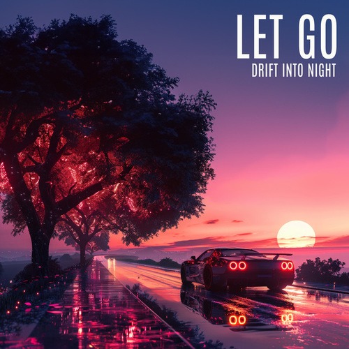 Lofi Max-Let Go, Drift into Night