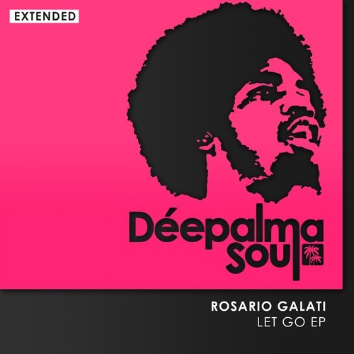 Rosario Galati-Let Go EP (Extended)