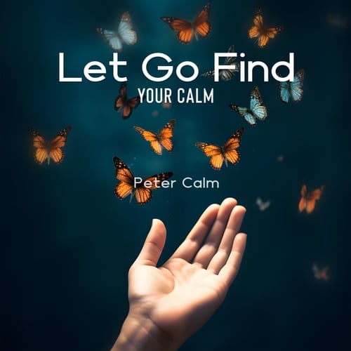 Let Go Find Your Calm