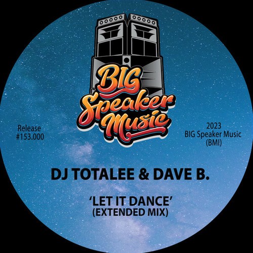 DJ TOTALEE, Dave B.-Let It Dance
