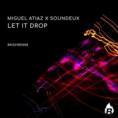 Miguel Atiaz, Soundeux-Let It Drop
