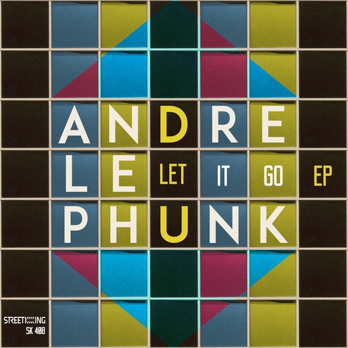 Andre Le Phunk, Maiya Sykes, Piers Kirwan-Let It Go