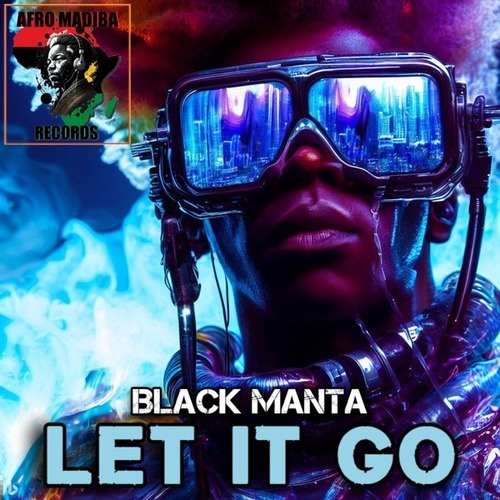 Black Manta-Let It Go