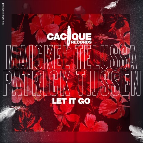 Maickel Telussa, Patrick Tijssen-Let It Go
