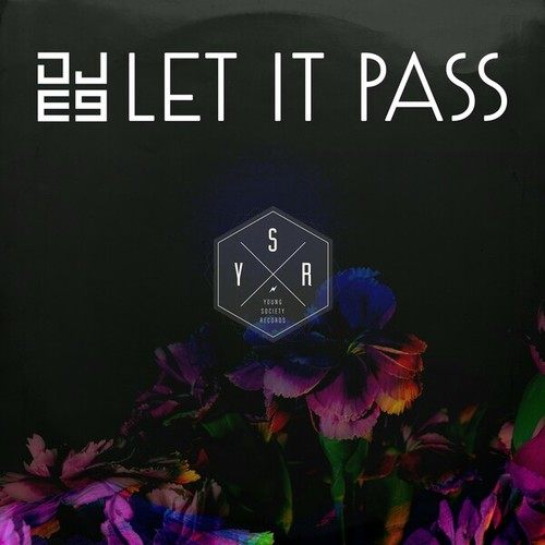 DJ E9-Let It Pass