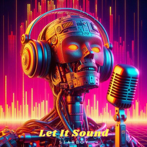 Starboy, Djmastersound-Let It Sound