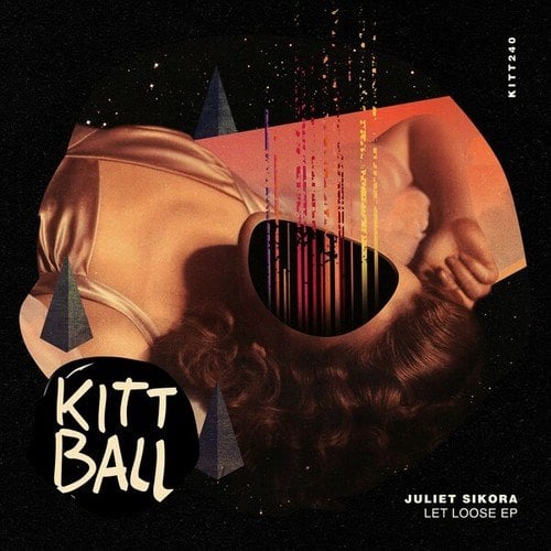 Juliet Sikora-Let Loose (Extended Mixes)