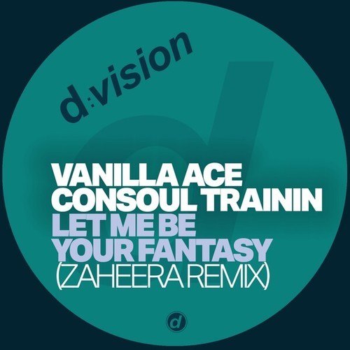 Let Me Be Your Fantasy (Zaheera Remix)