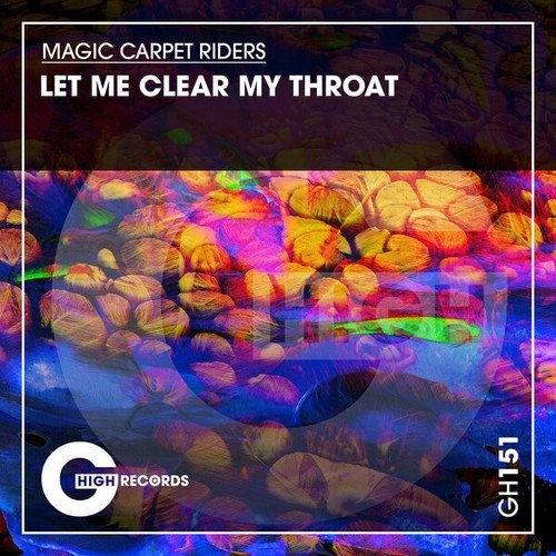Magic Carpet Riders-Let Me Clear My Throat