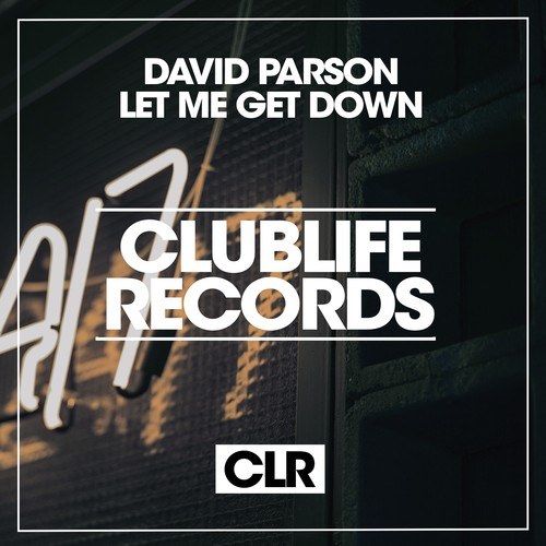 David Parson-Let Me Get Down