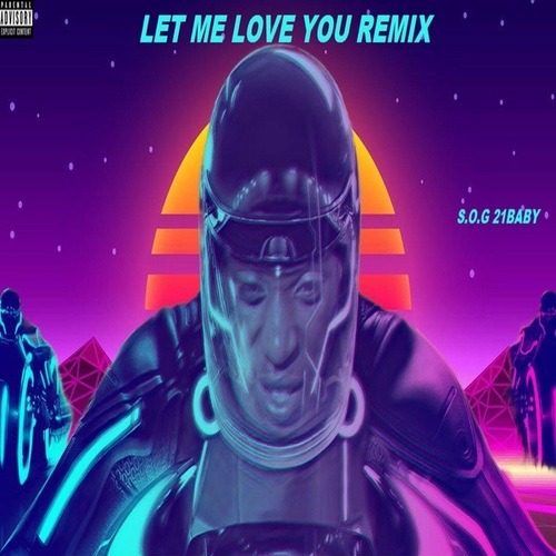 Let Me Love You Remix