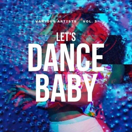 Various Artists-Let's Dance Baby, Vol. 3