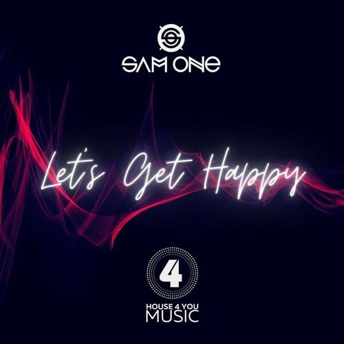 Sam One-Let's Get Happy (Club Mix)