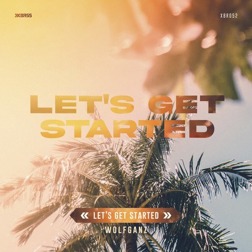WolfganZ-Let's Get Started (Radio Edit)