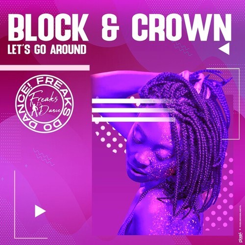 Block & Crown-Let's Go Around