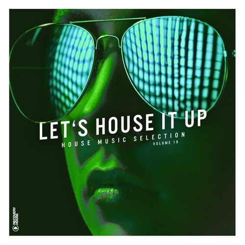 Various Artists-Let's House It Up, Vol. 19