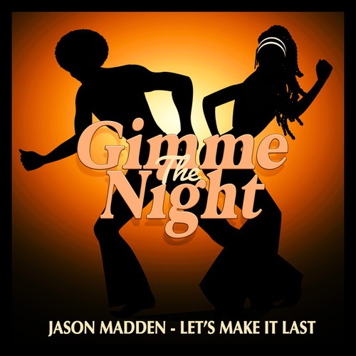 Jason Madden-Let's Make It Last
