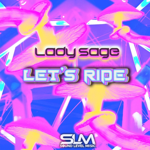 Lady Sage-Let's Ride