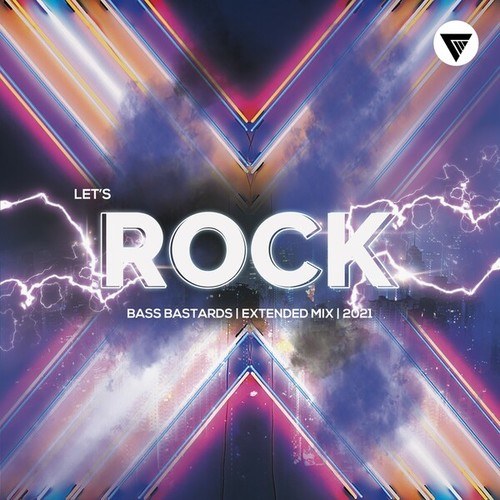 Bass Bastards-Let's Rock (Extended Mix)