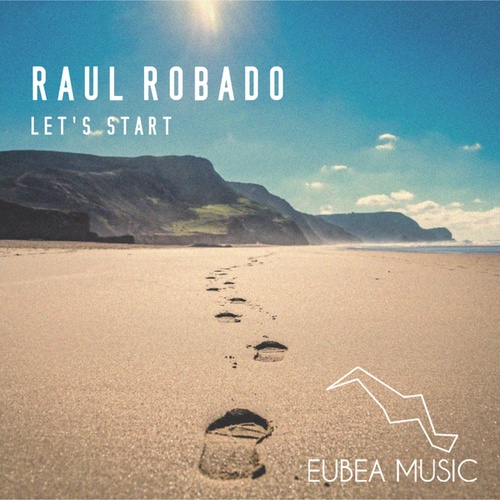 Raul Robado-Let's Start