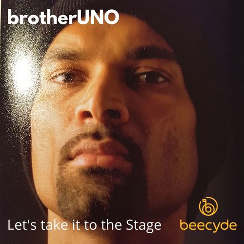 BrotherUNO-Let's Take It to the Stage