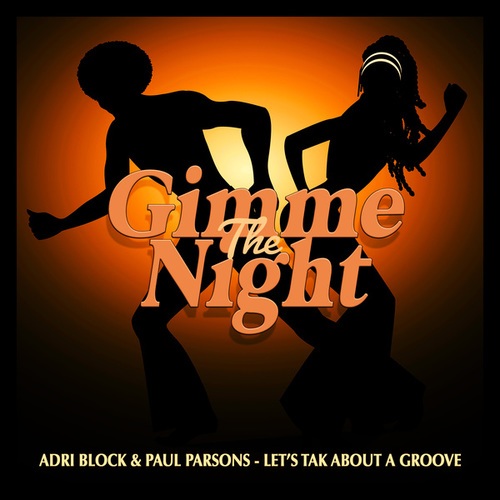 Adri Block, Paul Parsons-Let's Talk About a Groove