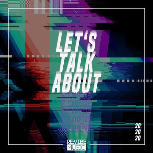 Various Artists-Let's Talk About House, Vol. 20
