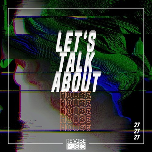 Various Artists-Let's Talk About House, Vol. 27