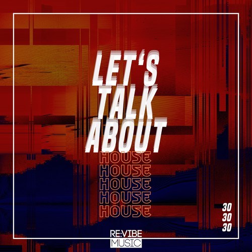 Various Artists-Let's Talk About House, Vol. 30