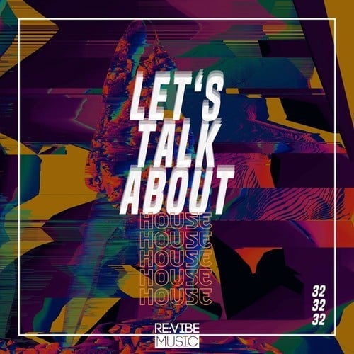Various Artists-Let's Talk About House, Vol. 32