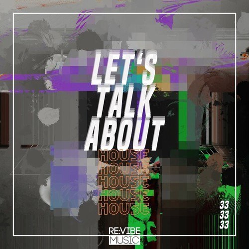 Various Artists-Let's Talk About House, Vol. 33