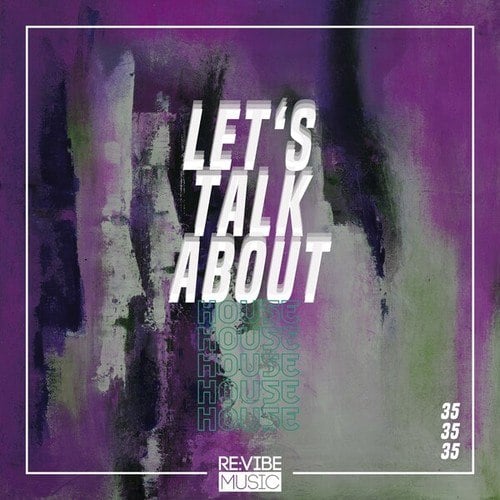 Various Artists-Let's Talk About House, Vol. 35