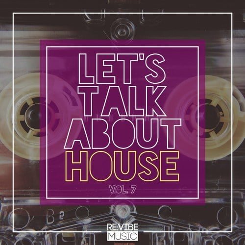 Various Artists-Let's Talk About House, Vol. 7