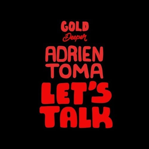 Adrien Toma-Let's Talk