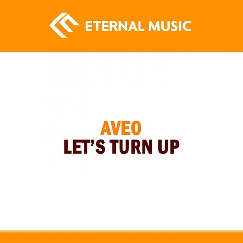 Aveo-Let's Turn Up