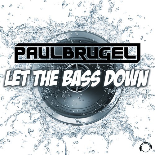 Paul Brugel-Let The Bass Down
