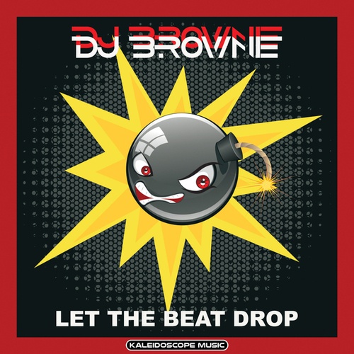 DJ Brownie-Let The Beat Drop