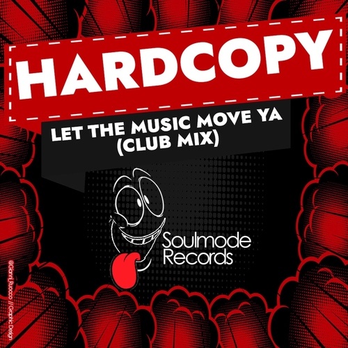Hardcopy-Let the Music Move Ya (Club Mix)