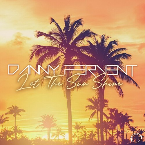 Danny Fervent-Let The Sun Shine