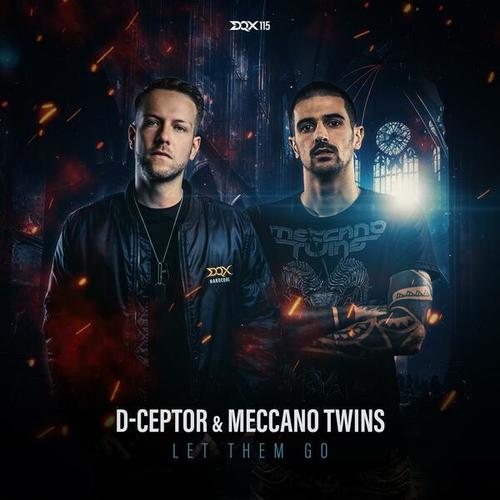 D-Ceptor, Meccano Twins-Let Them Go