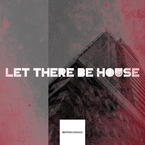 Various Artists-Let There Be House