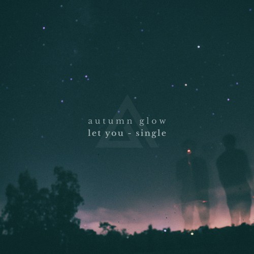 Autumn Glow-Let You